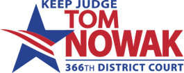 Keep Judge Tom Nowak – 366th District Court – Collin County Logo